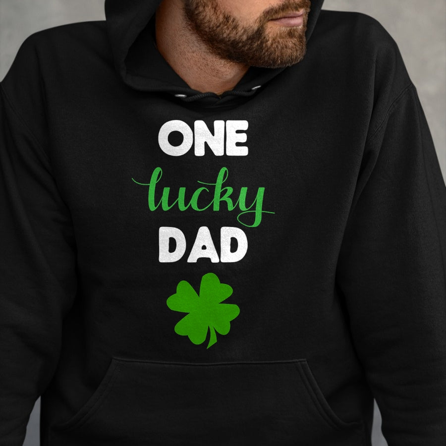 Gift for Dad Shirt, Funny Dad Unisex T-Shirt/Hoodie/Sweatshirt HLT00 – One Lucky Dad Matching Family St. Patrick_s Day T-Shirt