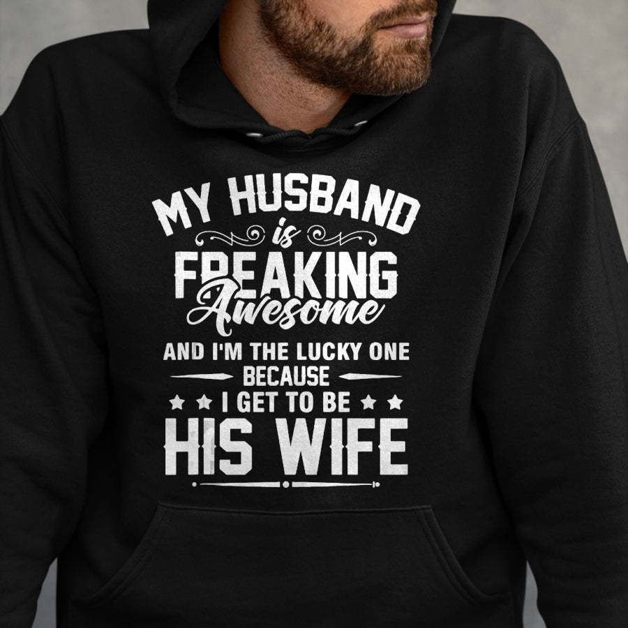 Best Wife Shirt, Wife and Husband Unisex T-Shirt/Hoodie/Sweatshirt HLT00 - Gift for wife T shirt, lucky wife   Lucky Wife, Awesome Life Because My Husband Tank Top