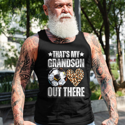 Best Grandma Shirt, Proud Grandma Unisex T-Shirt/Hoodie/Sweatshirt HLT00 - That's My Grandson Out There Soccer Funny Soccer Grandma T-Shirt
