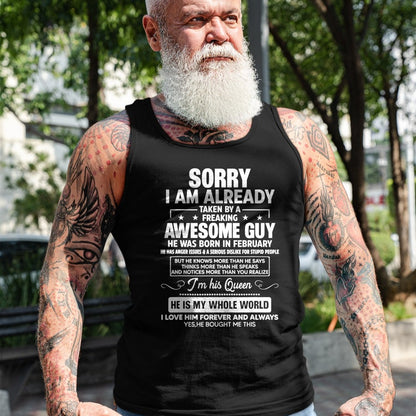 Best Wife Shirt, Wife and Husband Unisex T-Shirt/Hoodie/Sweatshirt HLT00 - I Am Already Taken By A Awesome Guy He Was Born In February T-Shirt