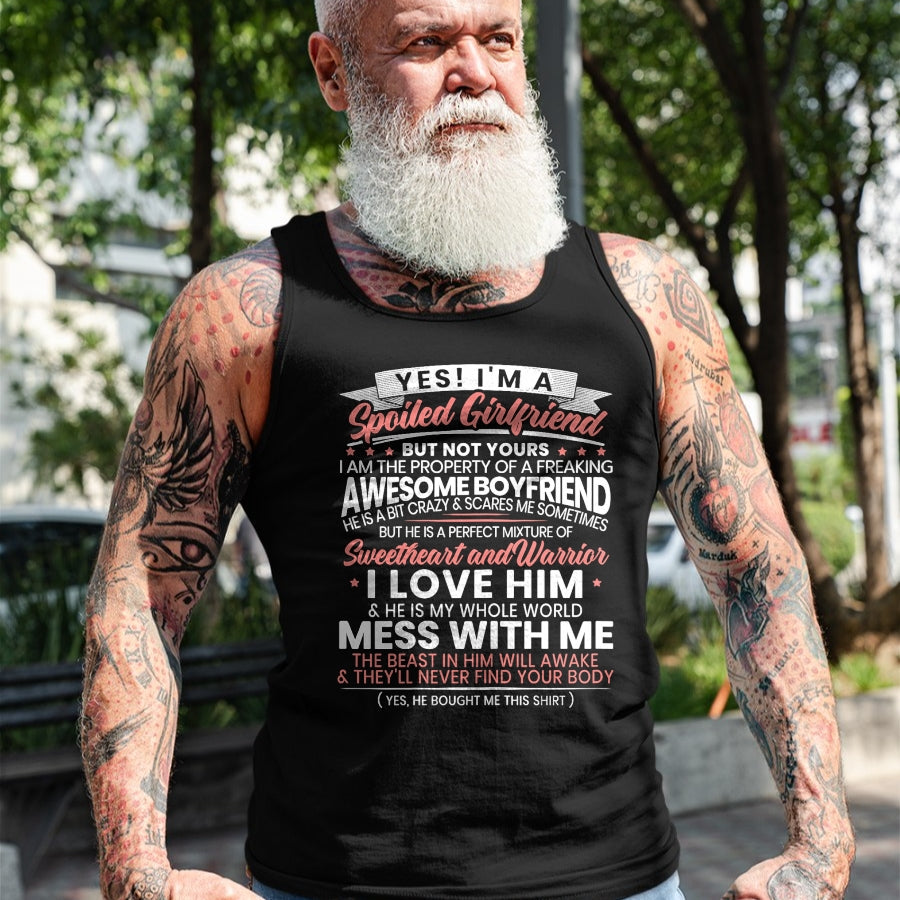 Best Wife Shirt, Wife and Husband Unisex T-Shirt/Hoodie/Sweatshirt HLT00 - Yes Im A Spoiled Girlfriend for a Proud Girlfriend T-Shirt