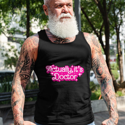 Best Doctor Shirt, Funny Doctor UnisexT-Shirt/Hoodie/Sweatshirt HLT00 - Actually, It's Doctor Funny Design T-Shirt