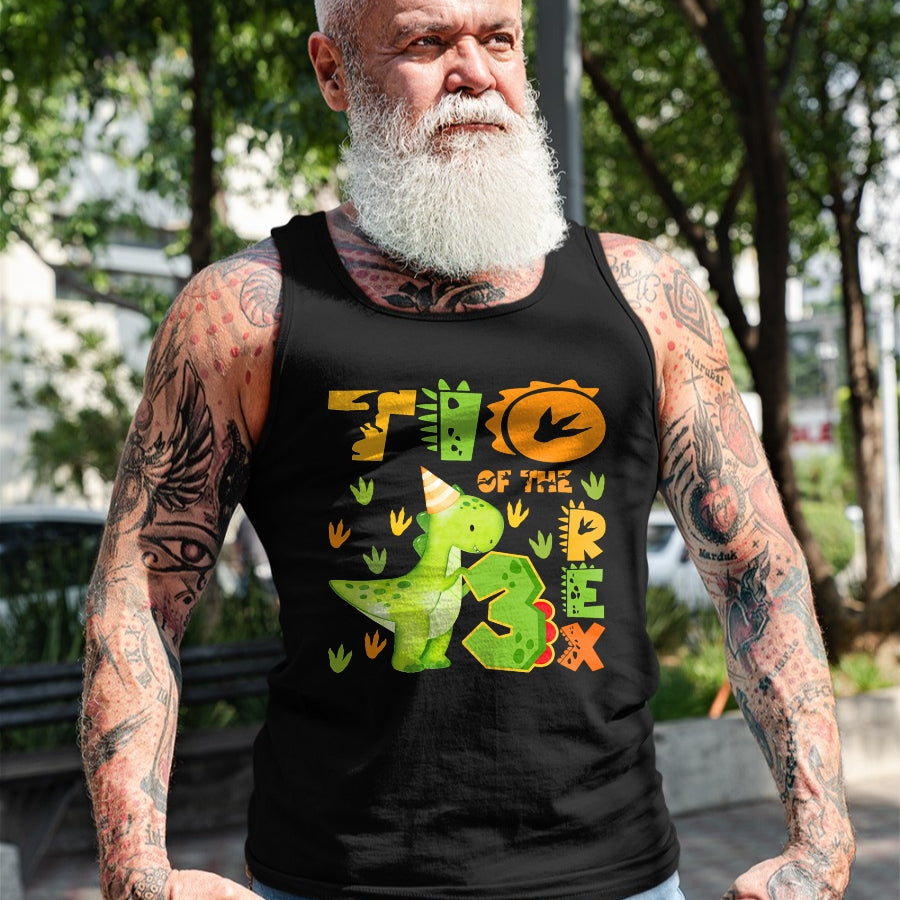 Best Dinosaur Lover Shirt, Funny Dinosaur UnisexT-Shirt/Hoodie/Sweatshirt HLT00 - TIO of The Three Rex 3rd Birthday Boy Dinosaur T-Rex T-Shirt