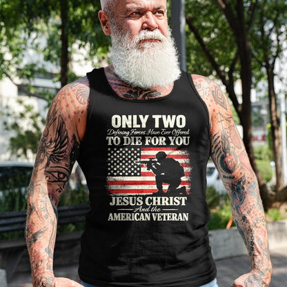 Proud Veteran Shirt, Funny Veteran UnisexT-Shirt/Hoodie/Sweatshirt HLT00 - Two Died for You Christian Veteran Patriotic Design T-Shirt