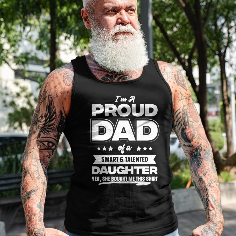Gift for Dad Shirt, Funny Dad Unisex T-Shirt/Hoodie/Sweatshirt HLT00 – Mens I_m A Proud Dad Shirt Gift From Daughter Funny Fathers Day T-Shirt