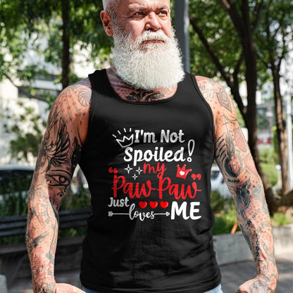 Best Wife Shirt, Wife and Husband Unisex T-Shirt/Hoodie/Sweatshirt HLT00 - I'm Not Spoiled My Pawpaw Just Loves Me Team Kids Matching T-Shirt