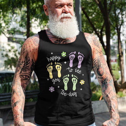 Best Doctor Shirt, Funny Doctor UnisexT-Shirt/Hoodie/Sweatshirt HLT00 - Happy to See You Today Podiatry Foot Doctor Podiatrist Nurse T-Shirt