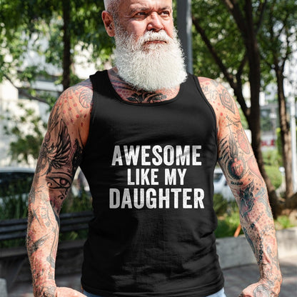 Gift for Dad Shirt, Funny Dad Unisex T-Shirt/Hoodie/Sweatshirt HLT00 – Awesome Like My Daughter Funny Father’s Day Humor Proud Dad T-Shirt