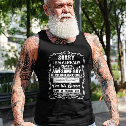 Best Wife Shirt, Wife and Husband Unisex T-Shirt/Hoodie/Sweatshirt HLT00 - I Am Already Taken By Freaking Awesome Guy Born in September T-Shirt