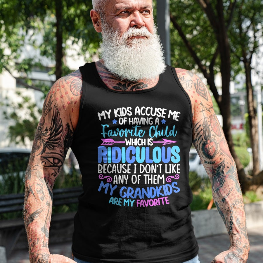 Best Grandma Shirt, Proud Grandma Unisex T-Shirt/Hoodie/Sweatshirt HLT00 - My Grandkids Are Favorite Funny Family Grandpa Grandma T-Shirt