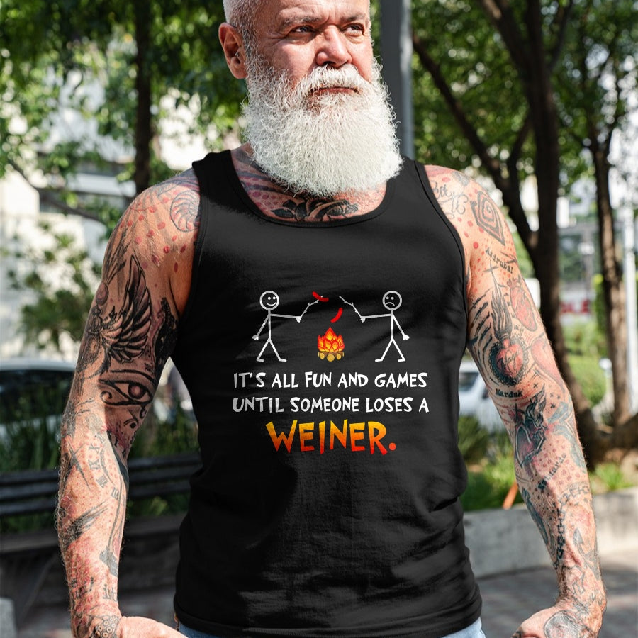 Funny Camping Shirt, Gift For Camping Lover Unisex T-Shirt/Hoodie/Sweatshirt HLT00 - Its All Fun and Games Until Someone Loses Weiner Funny Camp T-Shirt