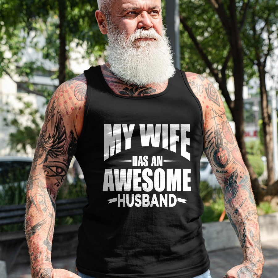 Best Wife Shirt, Wife and Husband Unisex T-Shirt/Hoodie/Sweatshirt HLT00 - Mens My Wife Has An Awesome Husband Funny Tee Shirt For Dad