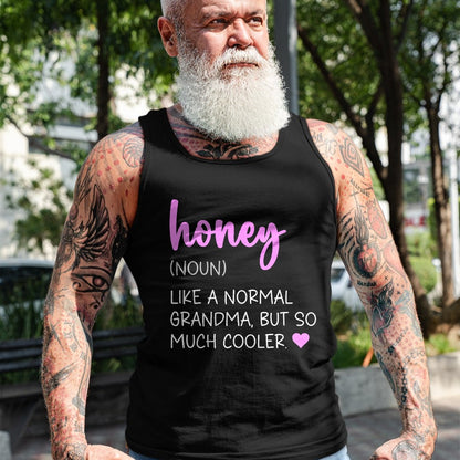 Best Grandma Shirt, Proud Grandma Unisex T-Shirt/Hoodie/Sweatshirt HLT00 - Honey Definition Cute Mother's Day Noun Grandma T-Shirt