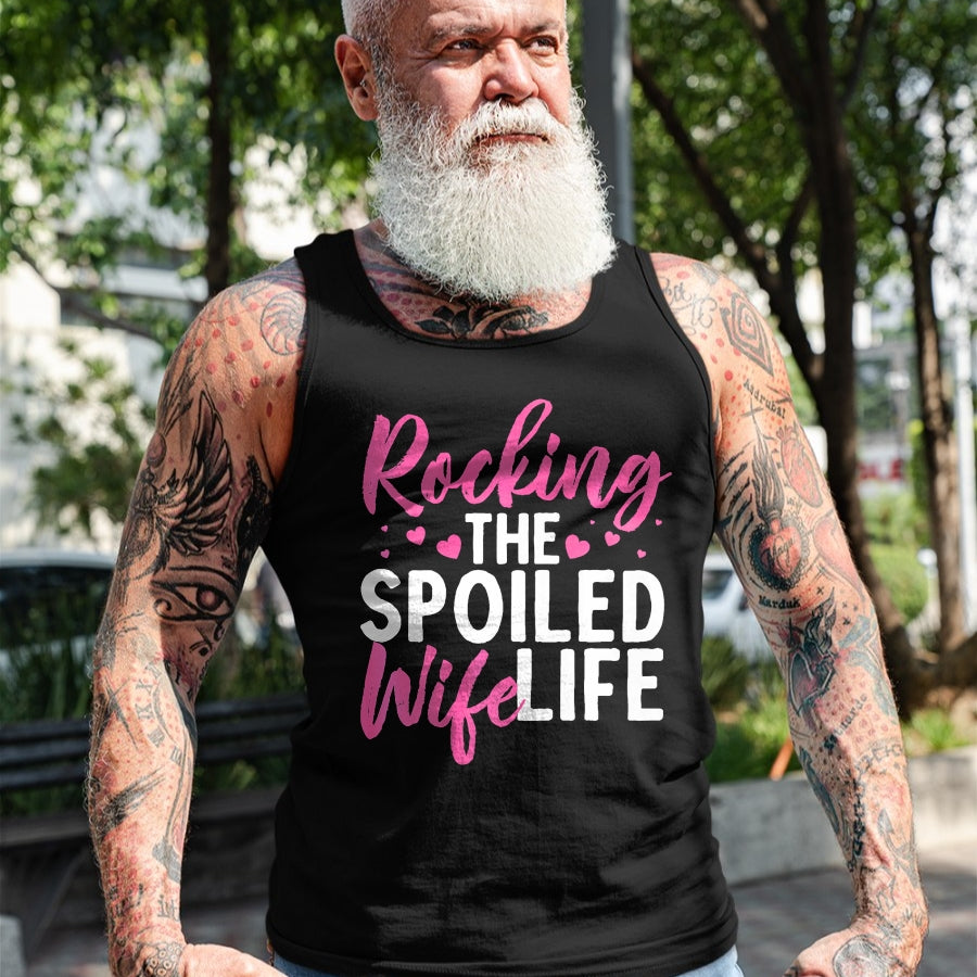 Best Wife Shirt, Wife and Husband Unisex T-Shirt/Hoodie/Sweatshirt HLT00 - Gift for wife T shirt, spoiled wife   Funny Spoiled Wife Art For Women Husband Spoiled Wife Life Pre (1)