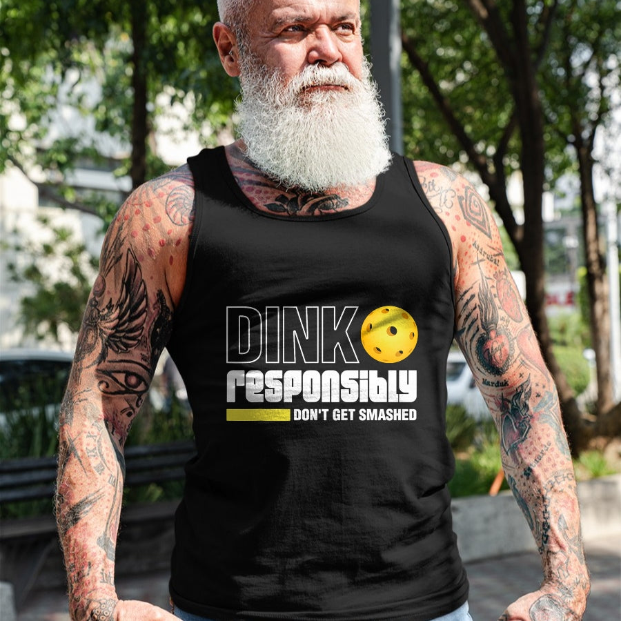 Funny Pickleball Shirt, Pickleball Lover Unisex T-Shirt/Hoodie/Sweatshirt HLT00 - Dink Responsibly Don't Get Smashed Pickleball Gift T-Shirt