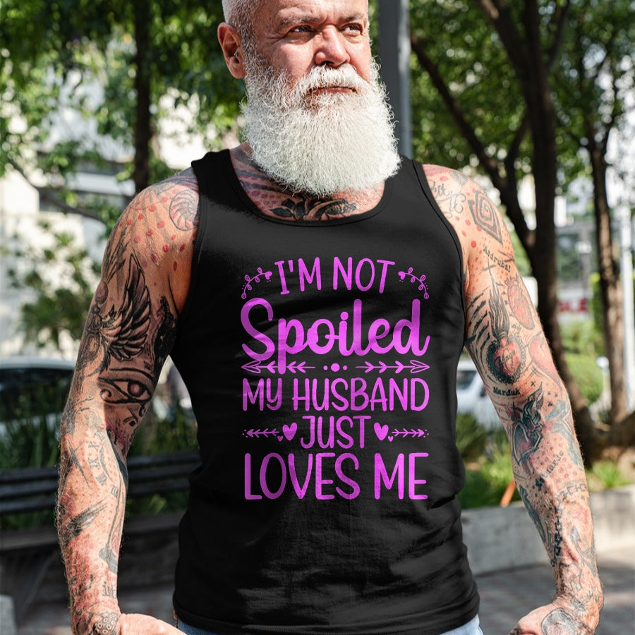 Best Wife Shirt, Wife and Husband Unisex T-Shirt/Hoodie/Sweatshirt HLT00 - Gift for wife T shirt, spoiled wife   Funny Spoiled Wife Art For Women Girls Husband Spoiled Wife Ra (1)