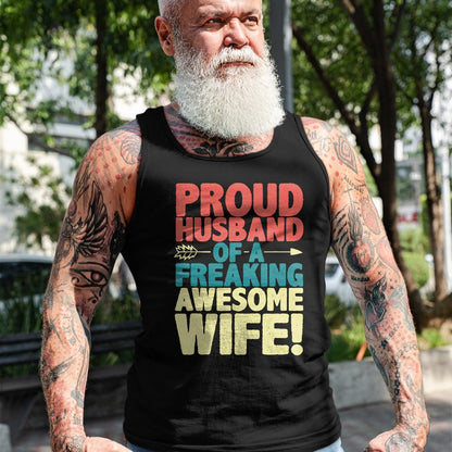 Best Wife Shirt, Wife and Husband Unisex T-Shirt/Hoodie/Sweatshirt HLT00 - Proud Husband Of A Freaking Awesome Wife Funny Romantic Gift T-Shirt (1)