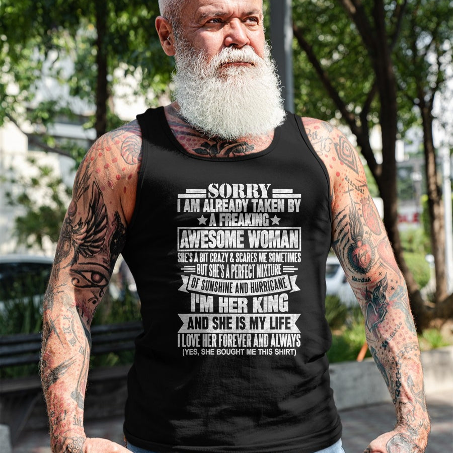 Best Wife Shirt, Wife and Husband Unisex T-Shirt/Hoodie/Sweatshirt HLT00 - Sorry I'm Taken by a Freaking Awesome Woman Funny Husband T-Shirt