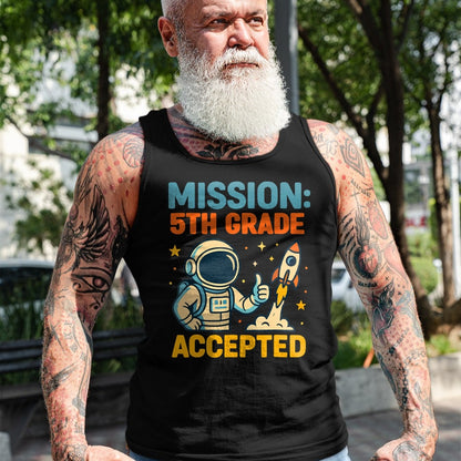 Best Student Shirt, Funny Back To School UnisexT-Shirt/Hoodie/Sweatshirt HLT00 - Mission Fifth 5th Grade Accepted Back to School Vintage T-Shirt