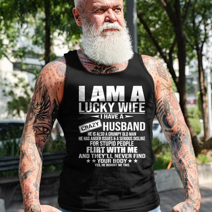 Best Wife Shirt, Wife and Husband Unisex T-Shirt/Hoodie/Sweatshirt HLT00 - Gift for wife T shirt, lucky wife   I Am A Lucky Wife I Have A Crazy Husband T-Shirt