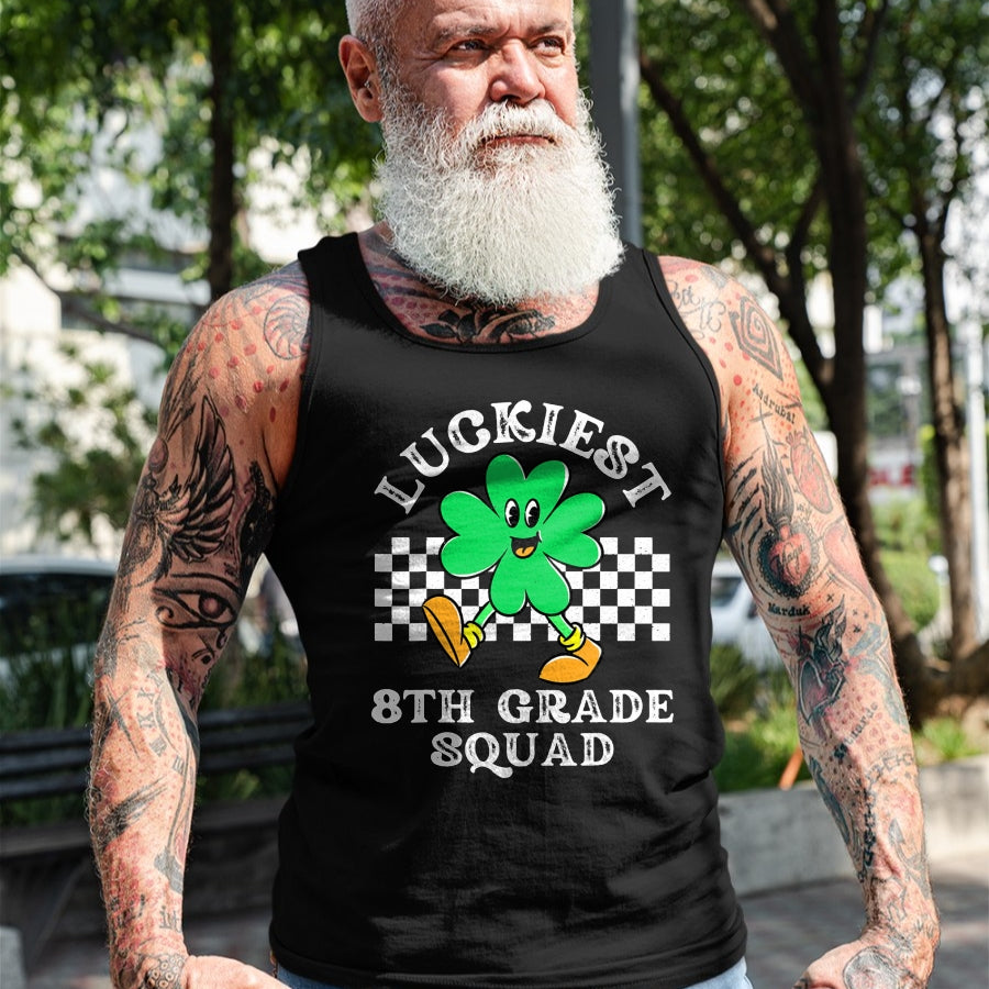 Patrick Day Shirts for Family, Funny Patrick Day shirts, st patrick's day Unisex T-Shirt/Hoodie/Sweatshirt HLT00 - Luckiest 8th Grade Squad Shamrock Kid St Patrick Day Teacher T-Shirt