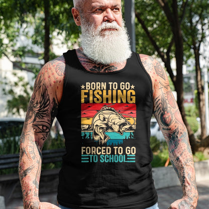Funny Fishing Shirt, Gift For Fishing Lover Unisex T-Shirt/Hoodie/Sweatshirt HLT00 - Born to Go Fishing Forced School Funny Men Women Kids Boys T-Shirt, Men, Black, 3X-Large