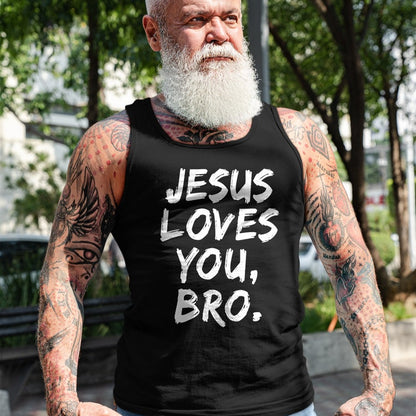 Christian Tee, Christian Faith Unisex T-Shirt/Hoodie/Sweatshirt HLT00 - Jesus Loves You Bro Christian Believer Faith God Religious T-Shirt