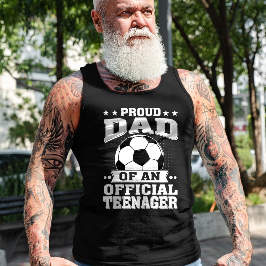 Gift for Dad Shirt, Funny Dad Unisex T-Shirt/Hoodie/Sweatshirt HLT00 – Proud Dad of an Official Teenager 13th Birthday Soccer T-Shirt