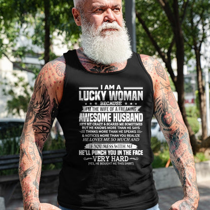Best Wife Shirt, Wife and Husband Unisex T-Shirt/Hoodie/Sweatshirt HLT00 - A Lucky Woman I'm the wife of a freaking awesome husband T-Shirt (1)