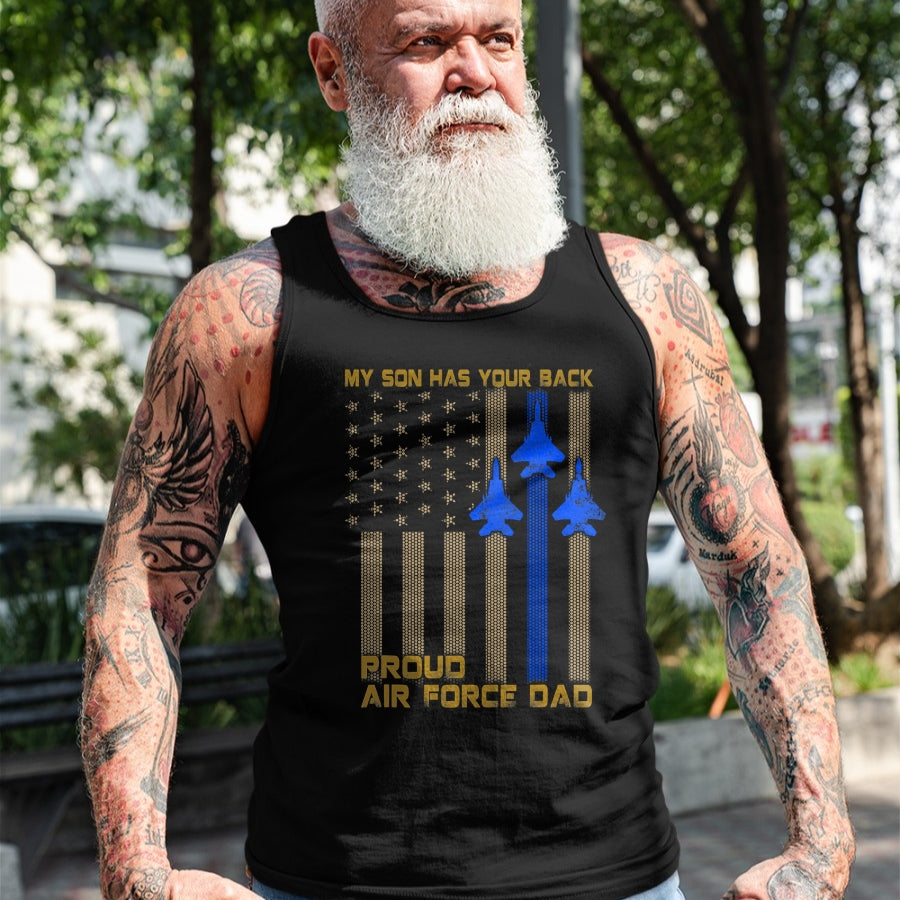 Gift for Dad Shirt, Funny Dad Unisex T-Shirt/Hoodie/Sweatshirt HLT00 – Mens Proud Air Force Dad My Son Has Your Back T-Shirt