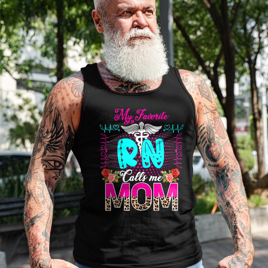 Funny Nurse Shirt, Nurse Unisex T-Shirt/Hoodie/Sweatshirt HLT00 - My Favorite RN Calls Me Mom Cute Leopard Flowers Nurse Lover T-Shirt