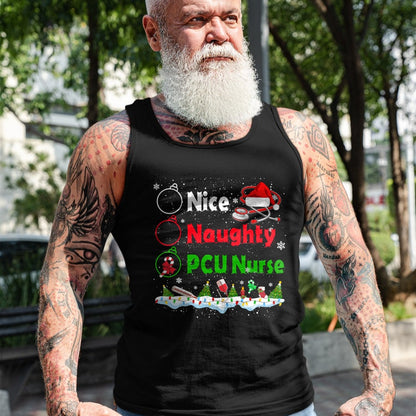 Funny Nurse Shirt, Nurse Unisex T-Shirt/Hoodie/Sweatshirt HLT00 - Funny Christmas Nice Naughty PCU Nurse T-Shirt