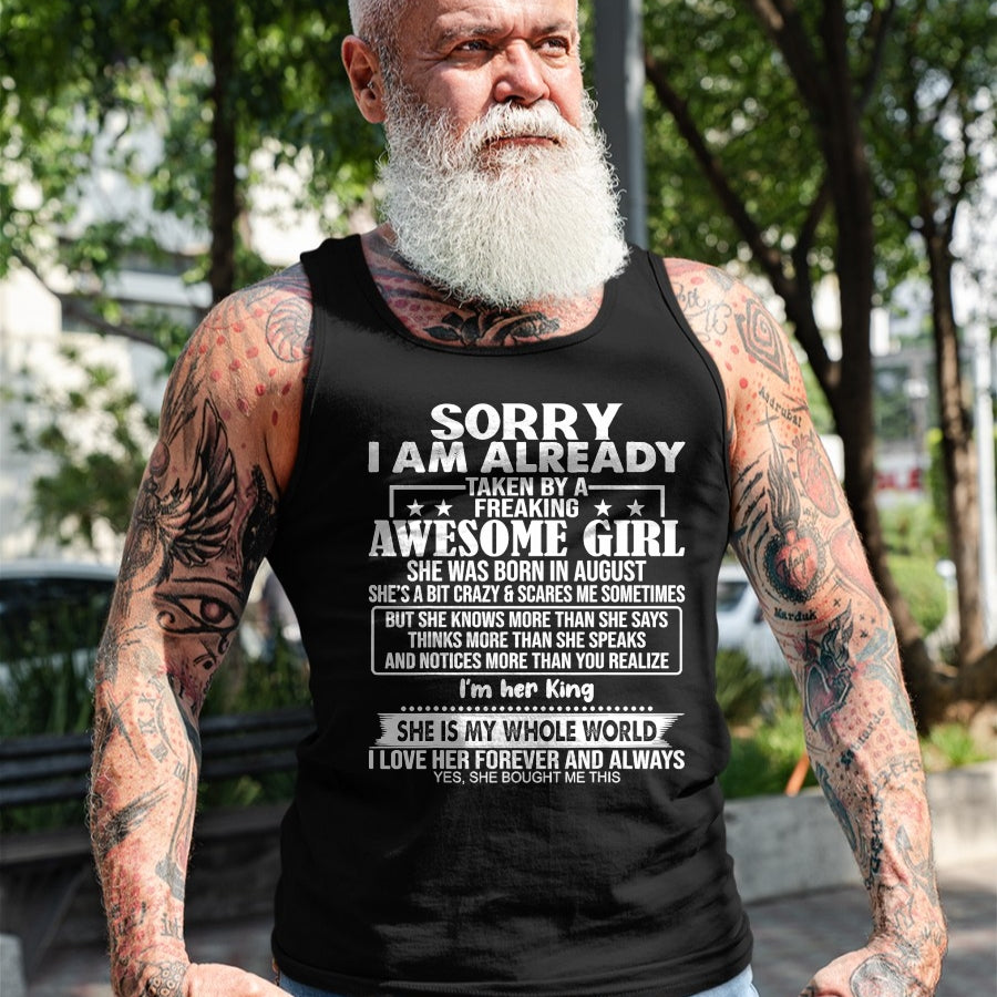 Best Wife Shirt, Wife and Husband Unisex T-Shirt/Hoodie/Sweatshirt HLT00 - Sorry I Am Already Taken By A Freaking Awesome Girl AUGUST T-Shirt