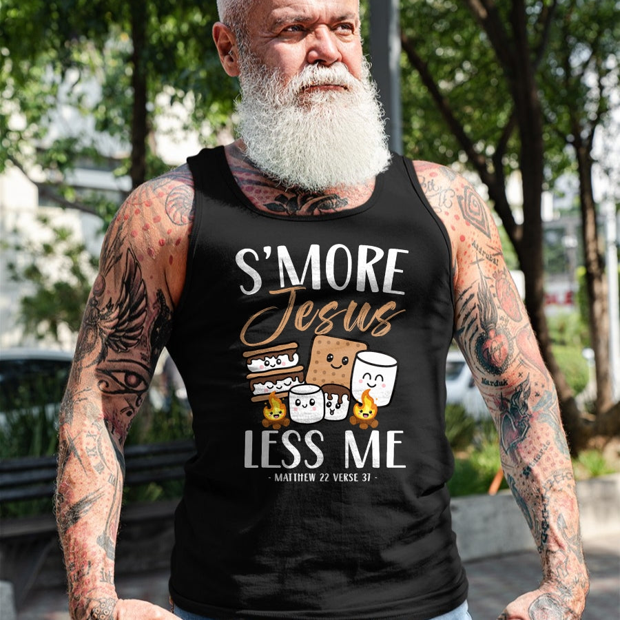 Funny Camping Shirt, Gift For Camping Lover Unisex T-Shirt/Hoodie/Sweatshirt HLT00 - Smore Of Jesus Less Me Christian Camper Church Camping Gifts T-Shirt