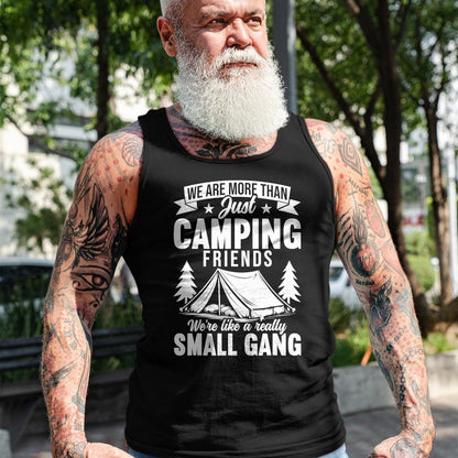 Funny Camping Shirt, Gift For Camping Lover Unisex T-Shirt/Hoodie/Sweatshirt HLT00 - We are More Than Just Camping Friends Small Gang Camper T-Shirt
