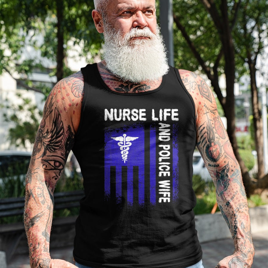 Funny Nurse Shirt, Nurse Unisex T-Shirt/Hoodie/Sweatshirt HLT00 - Nurse Life And Police Wife Flag American For Nurse & Police T-Shirt