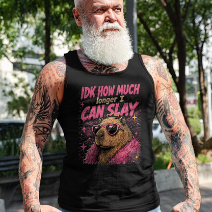 Cute Capybara Shirt, Funny Capybara Unisex T-Shirt/Hoodie/Sweatshirt HLT00 - Funny Capybara IDK How Much Longer I Can Slay Teens Meme T-Shirt