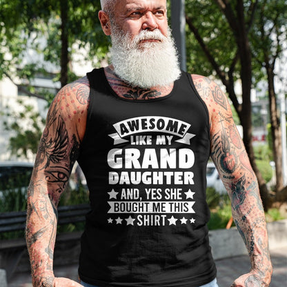 Best Grandma Shirt, Proud Grandma Unisex T-Shirt/Hoodie/Sweatshirt HLT00 - Awesome like my Granddaughter Grandpa Grandad T-Shirt