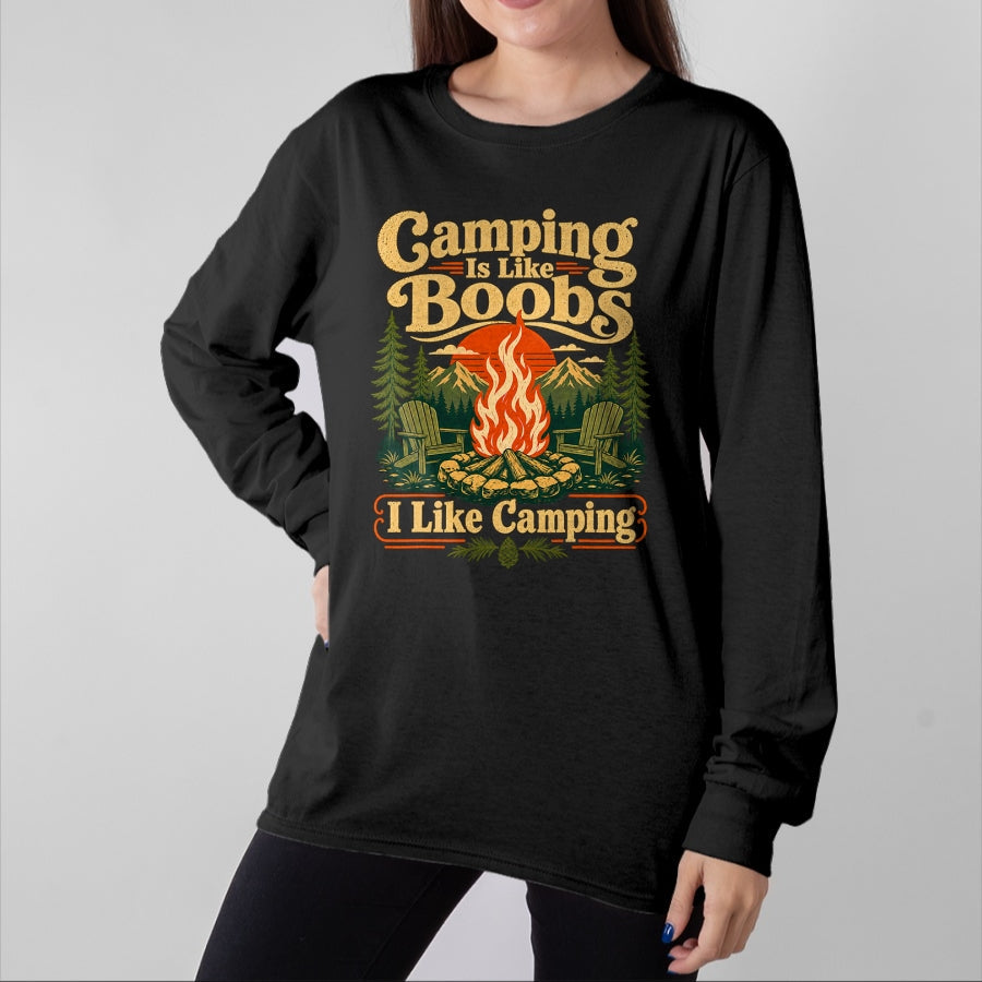 Funny Camping Shirt, Gift For Camping Lover Unisex T-Shirt/Hoodie/Sweatshirt HLT00 - Camping is Like Boobs Funny Campfire Camper Mens Womens T-Shirt