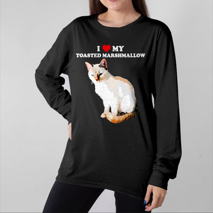 Cat Love Shirt, Funny Cat Lover Gift UnisexT-Shirt/Hoodie/Sweatshirt HLT00 - I Love My Toasted Marshmallow Flame Point Siamese Cat Kitten T-Shirt (1)