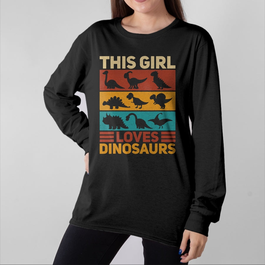 Best Dinosaur Lover Shirt, Funny Dinosaur UnisexT-Shirt/Hoodie/Sweatshirt HLT00 - This Girl Loves Dinosaurs Vintage Dinosaur Outfit Dinosaur T-Shirt