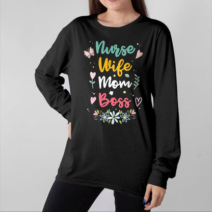 Funny Nurse Shirt, Nurse Unisex T-Shirt/Hoodie/Sweatshirt HLT00 - Nurse Wife Mom Boss T-Shirt (1)