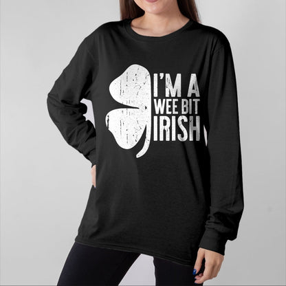Patrick Day Shirts for Family, Funny Patrick Day shirts, st patrick's day Unisex T-Shirt/Hoodie/Sweatshirt HLT00 - I_m A Wee Bit Irish T-Shirt St Patricks Day Shirt T-Shirt