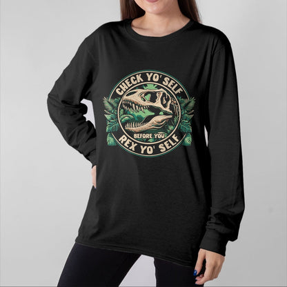 Best Dinosaur Lover Shirt, Funny Dinosaur UnisexT-Shirt/Hoodie/Sweatshirt HLT00 - T-Rex Dinosaur Check Yo_Self Before You Rex Yo Self T-Shirt