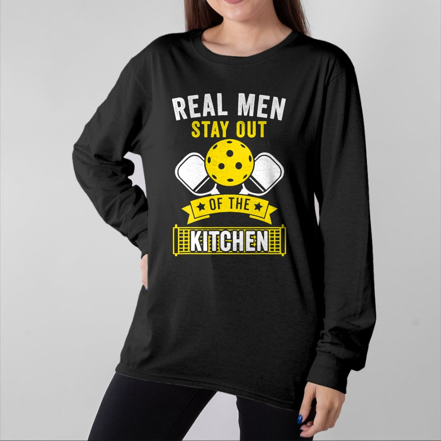 Funny Pickleball Shirt, Pickleball Lover Unisex T-Shirt/Hoodie/Sweatshirt HLT00 - Real Men Stay Out of the Kitchen Funny Pickleball T-Shirt