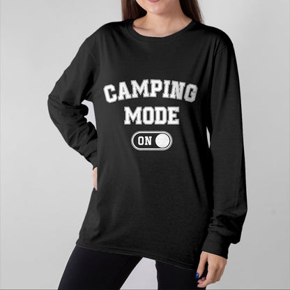 Funny Camping Shirt, Gift For Camping Lover Unisex T-Shirt/Hoodie/Sweatshirt HLT00 - Camping Mode On Funny Camper Gift Nature Lover Scout T-Shirt