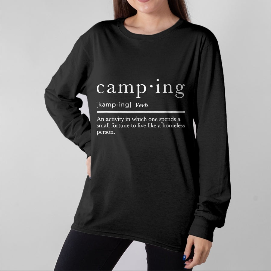 Funny Camping Shirt, Gift For Camping Lover Unisex T-Shirt/Hoodie/Sweatshirt HLT00 - Funny Camping Shirts for Men Women Definition Camp T-Shirt