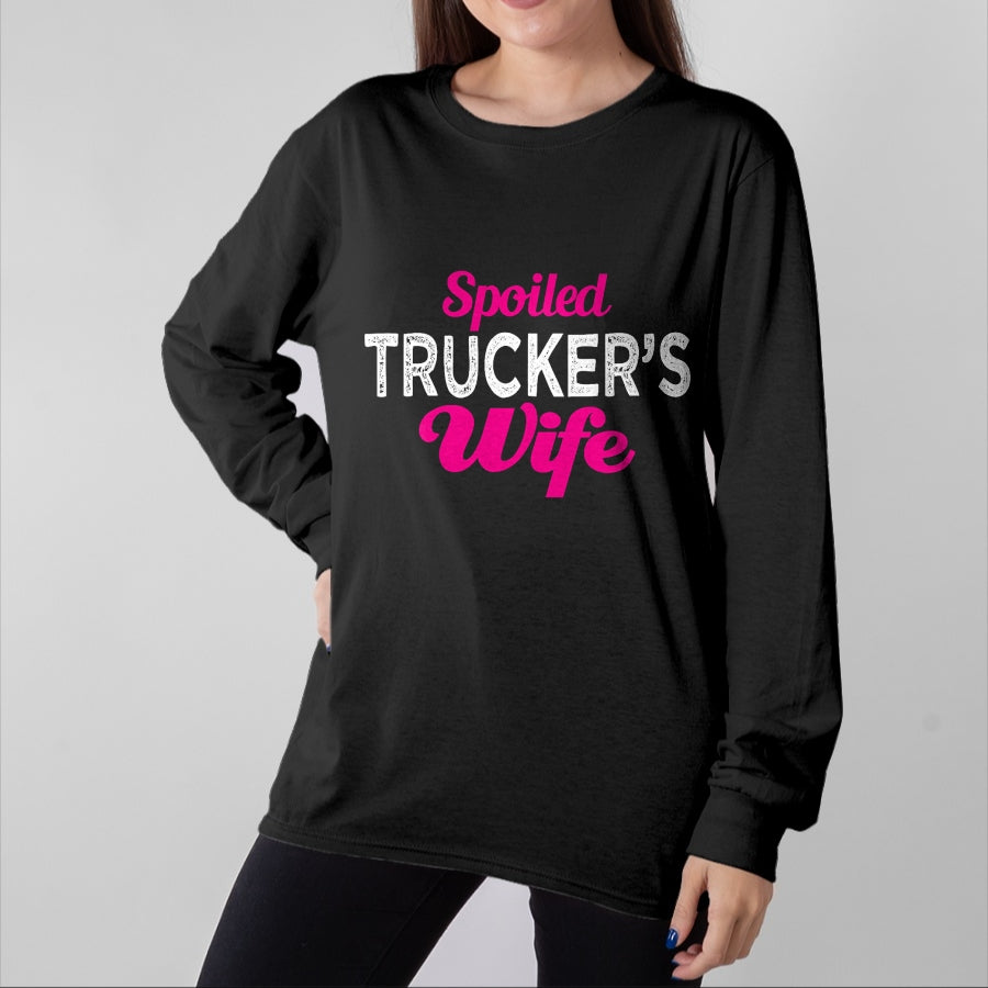 Best Wife Shirt, Wife and Husband Unisex T-Shirt/Hoodie/Sweatshirt HLT00 - Gift for wife T shirt, spoiled wife   Spoiled Trucker's Wife Funny Wedding Anniversary T Shirt (1)