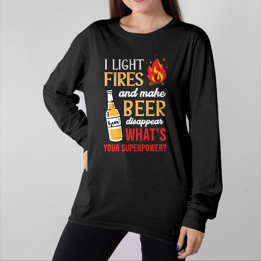 Funny Camping Shirt, Gift For Camping Lover Unisex T-Shirt/Hoodie/Sweatshirt HLT00 - I Light Fires and Make Beer Disappear Funny Camping T-Shirt T-Shirt