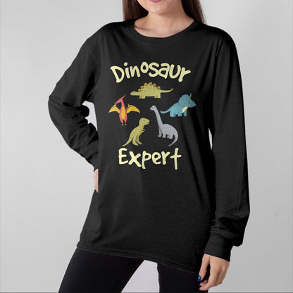 Best Dinosaur Lover Shirt, Funny Dinosaur UnisexT-Shirt/Hoodie/Sweatshirt HLT00 - Dinosaur for Kids - Dinosaur Expert T-Shirt